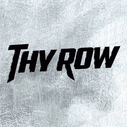 Thy Row : Thy Row